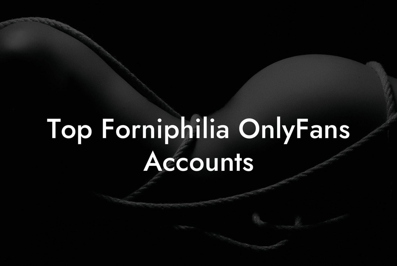 Top Forniphilia OnlyFans Accounts Filthy Adult