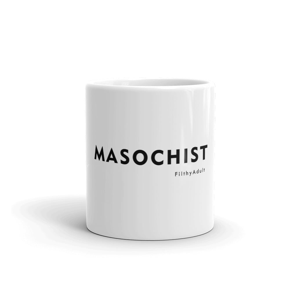 filthy-adult-kink-clothing-masochist-mug