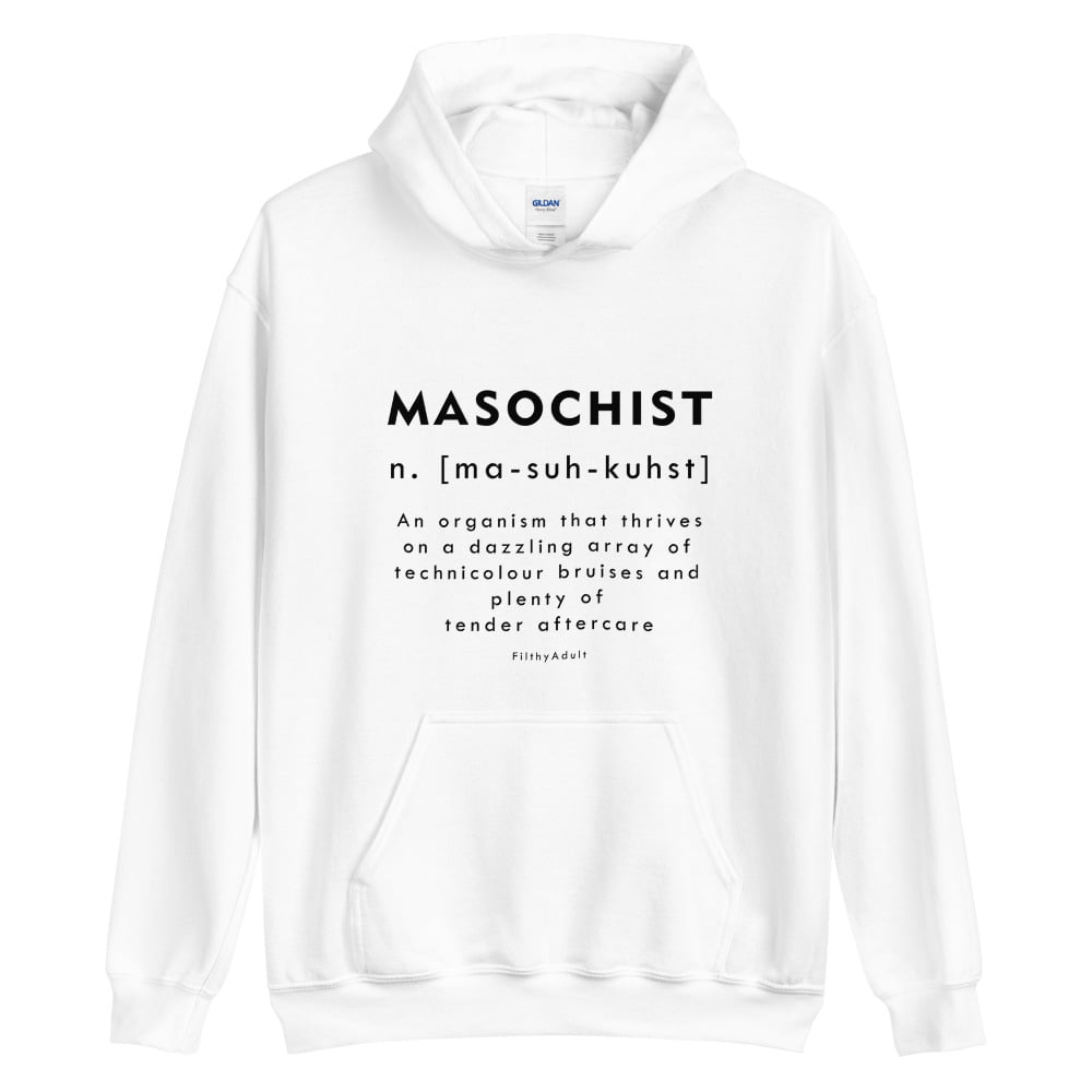 filthy-adult-kink-clothing-masochist-hoodie