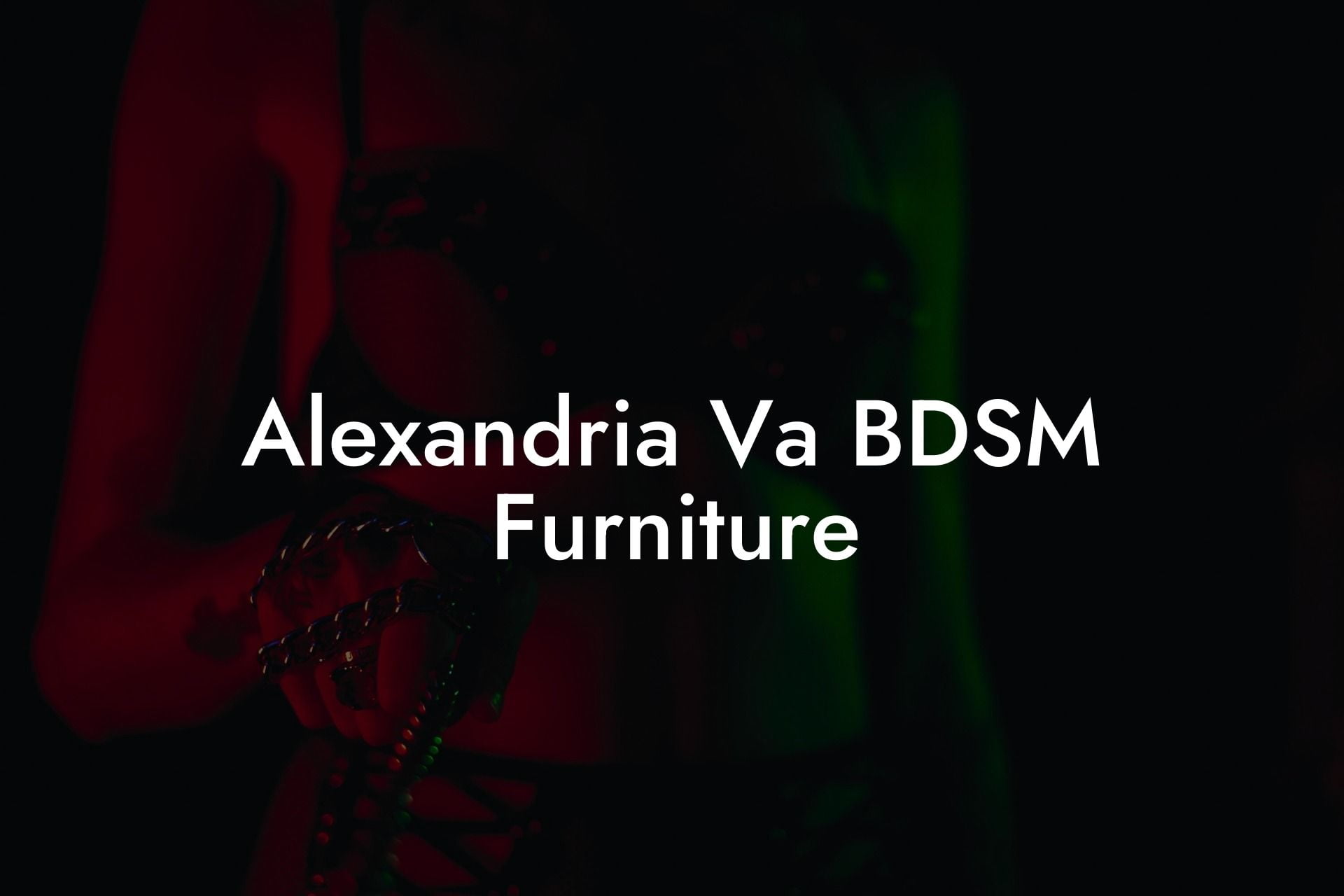 Alexandria Va BDSM Furniture