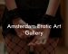 Amsterdam Erotic Art Gallery