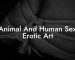 Animal And Human Sex Erotic Art