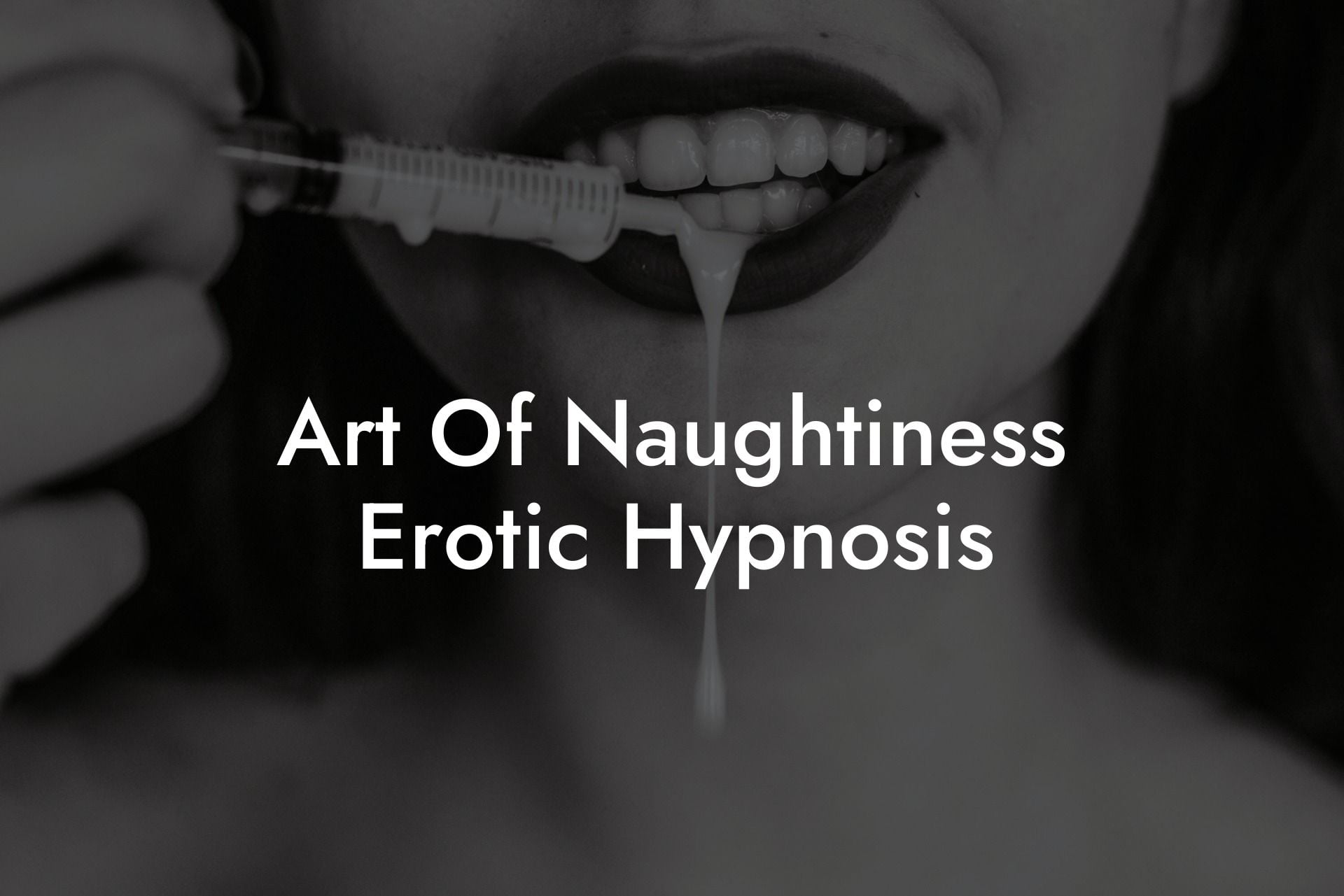 Art Of Naughtiness Erotic Hypnosis