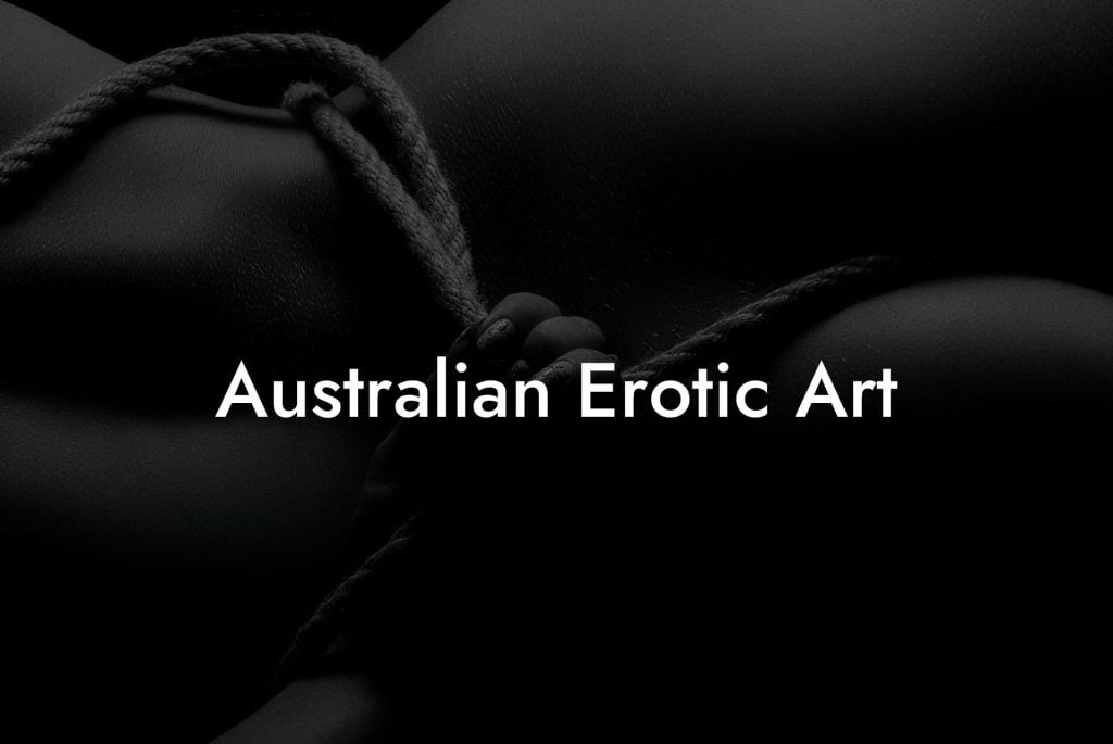 Australian Erotic Art