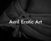 Avril Erotic Art