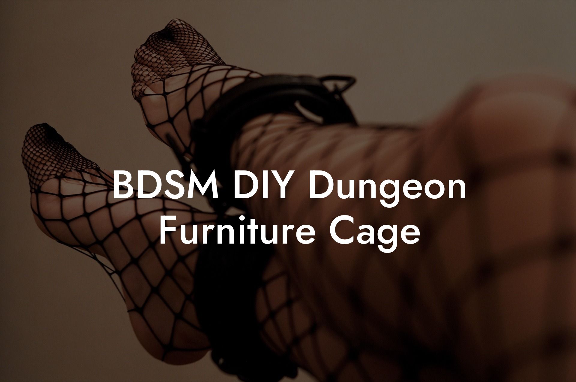 BDSM DIY Dungeon Furniture Cage