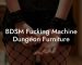 BDSM Fucking Machine Dungeon Furniture