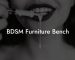 BDSM Furniture Bench