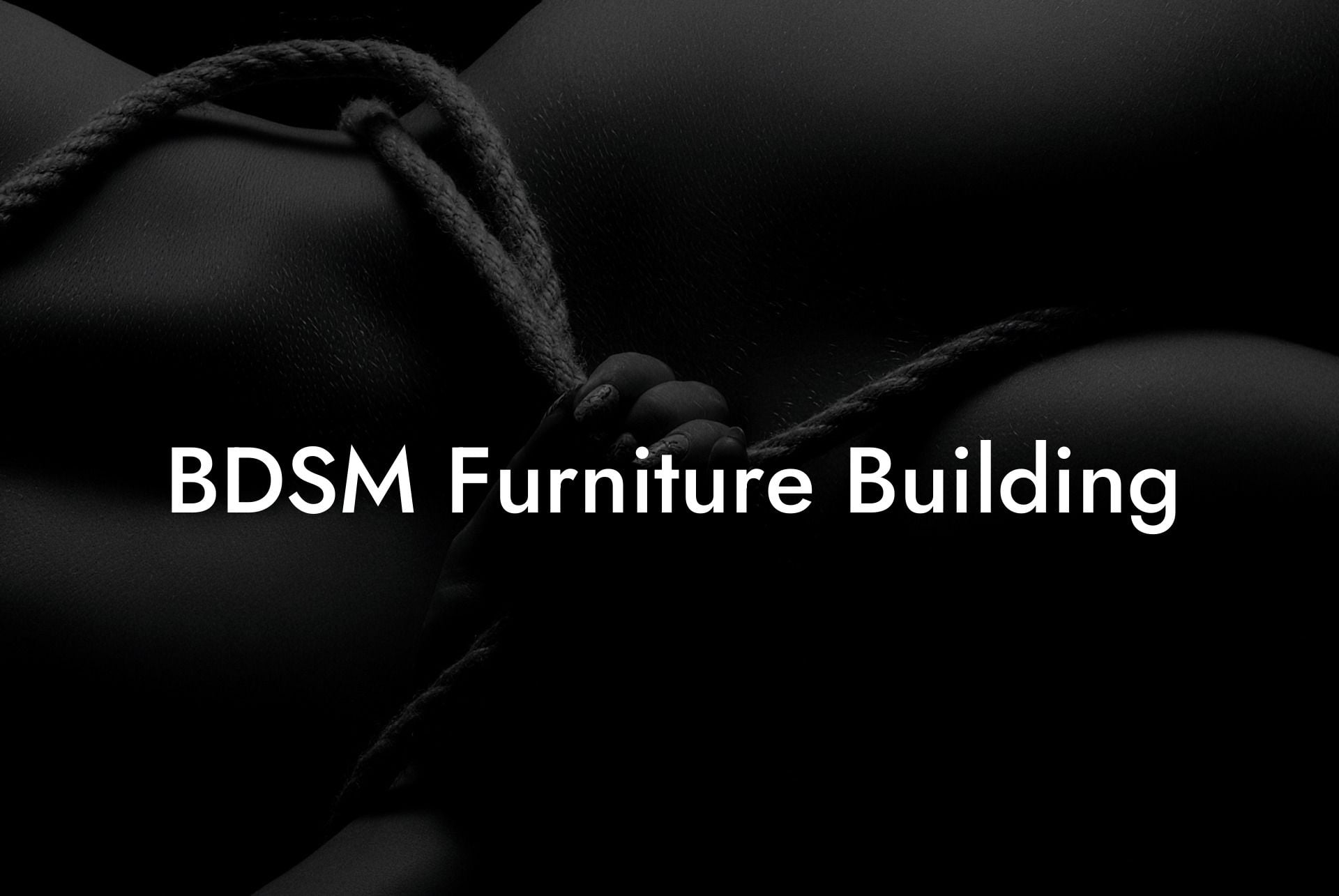 BDSM Furniture Building