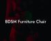 BDSM Furniture Chair