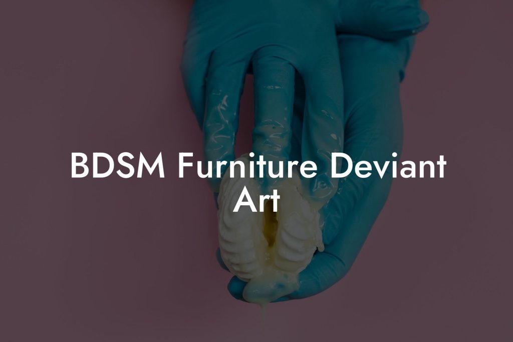 BDSM Furniture Deviant Art