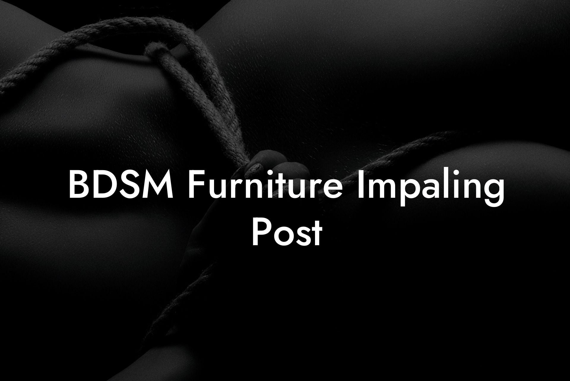 BDSM Furniture Impaling Post