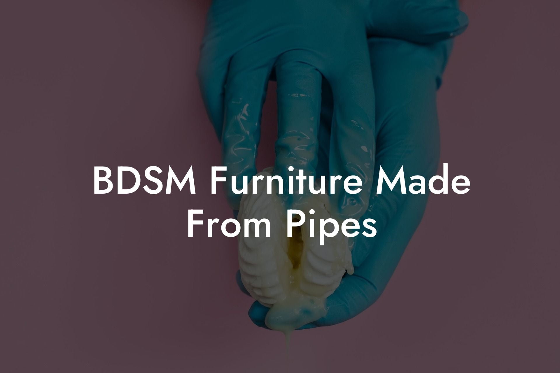 BDSM Furniture Made From Pipes