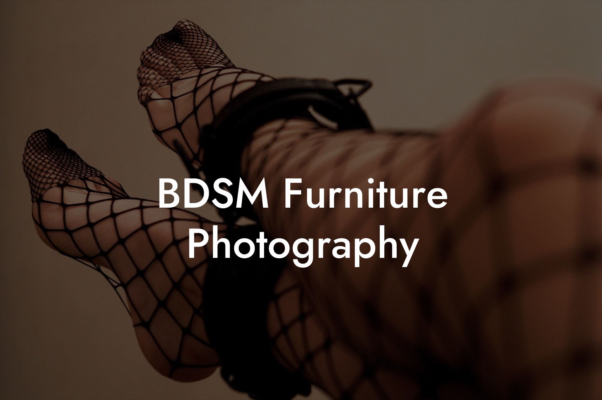 BDSM Furniture Photography