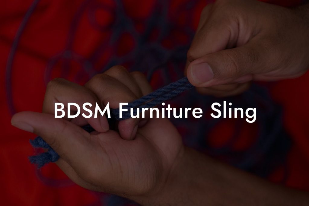 BDSM Furniture Sling
