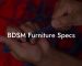 BDSM Furniture Specs