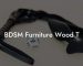 BDSM Furniture Wood T