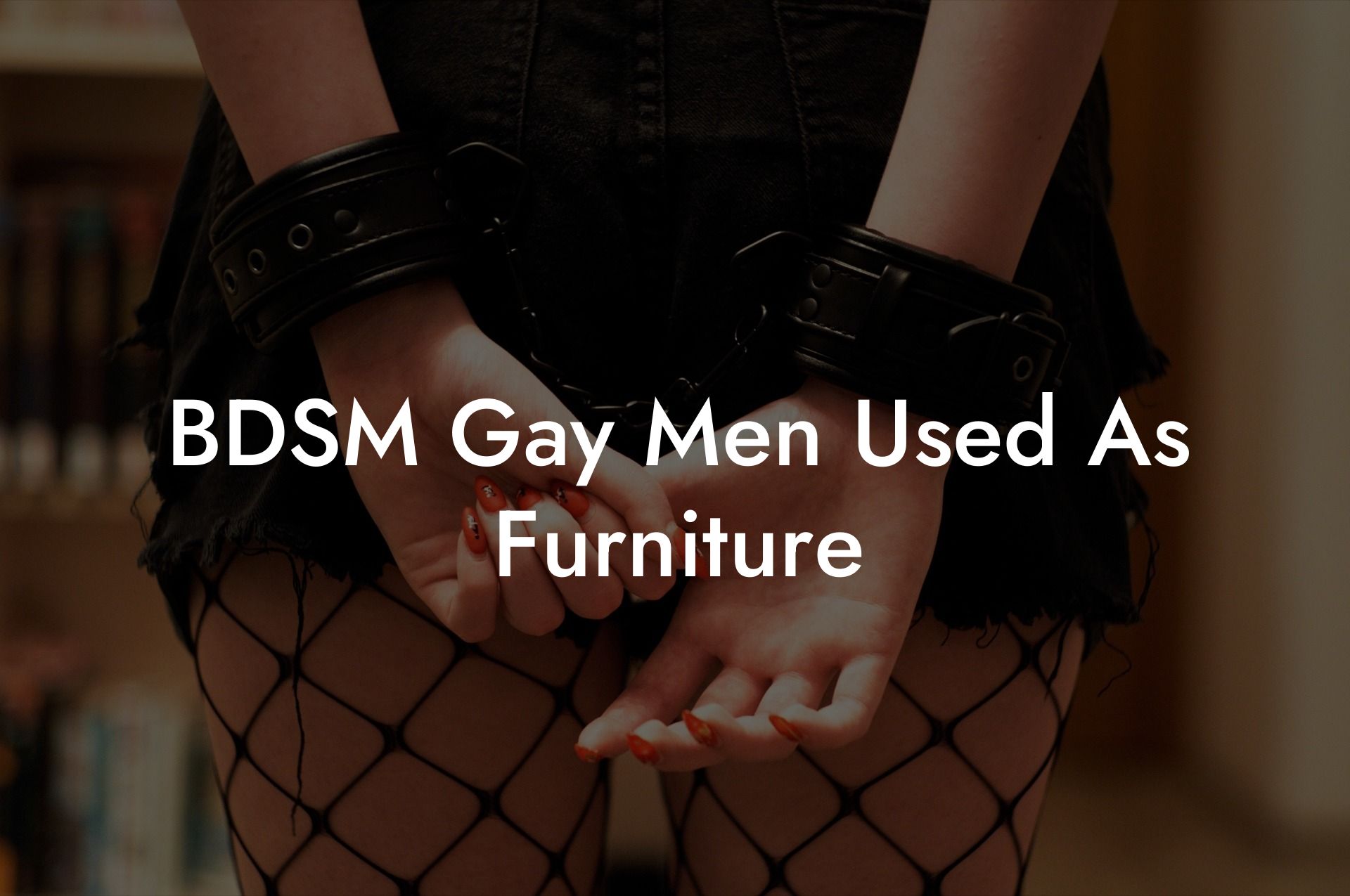 BDSM Gay Men Used As Furniture