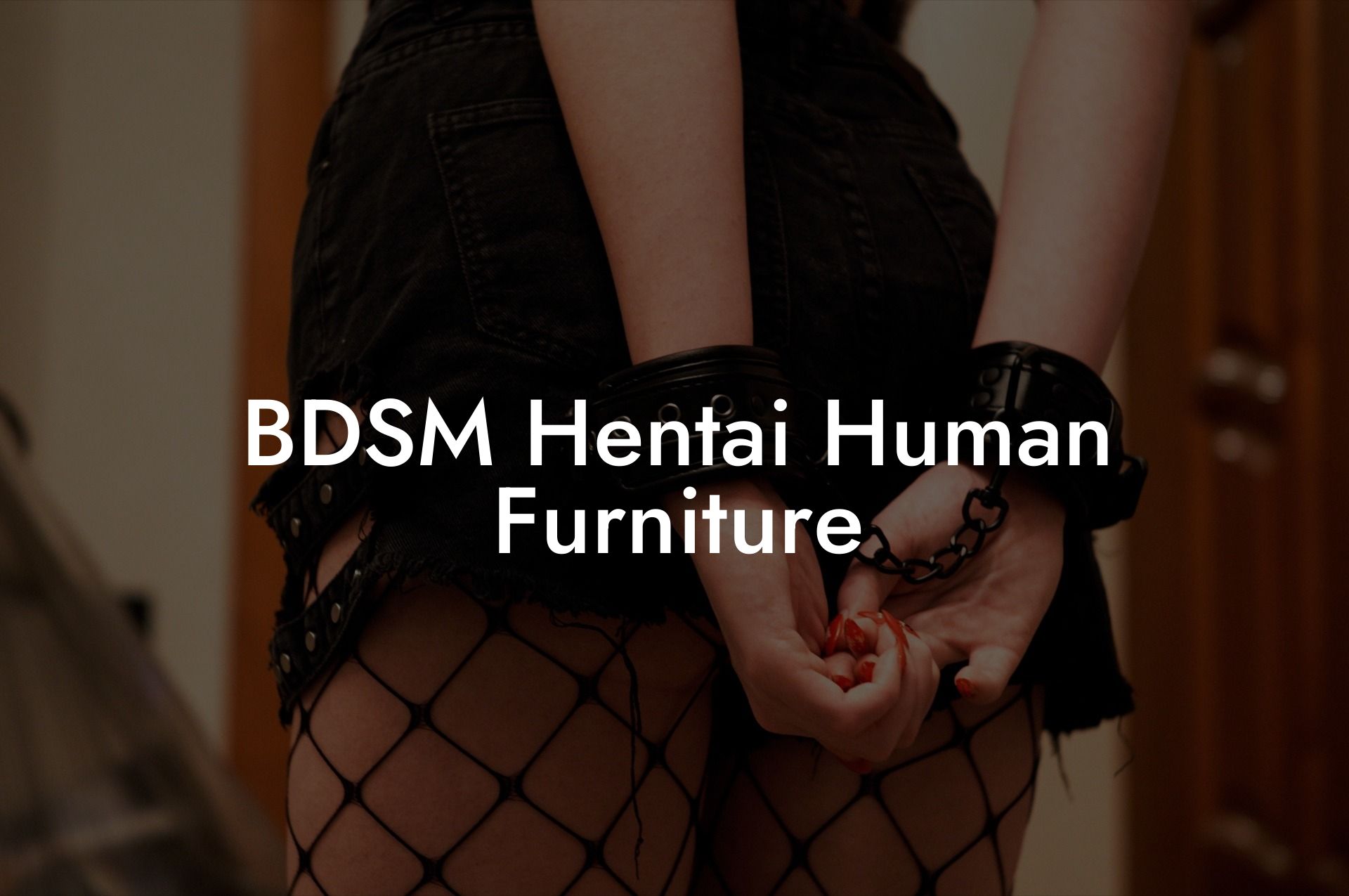 BDSM Hentai Human Furniture