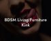 BDSM Living Furniture Kink