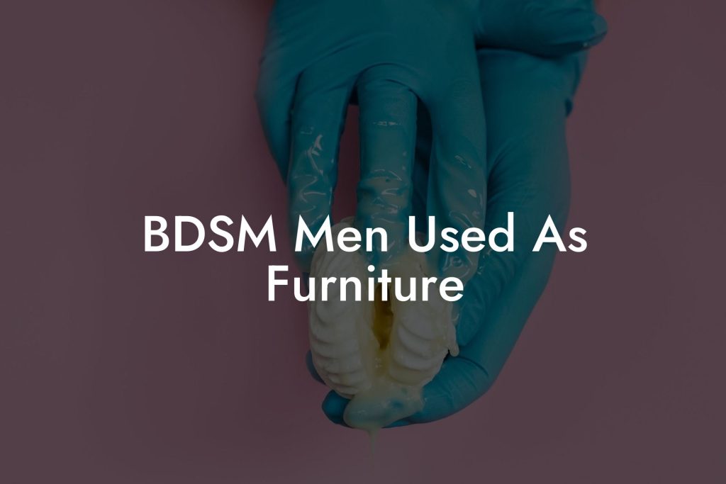 BDSM Men Used As Furniture