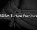 BDSM Turture Furniture