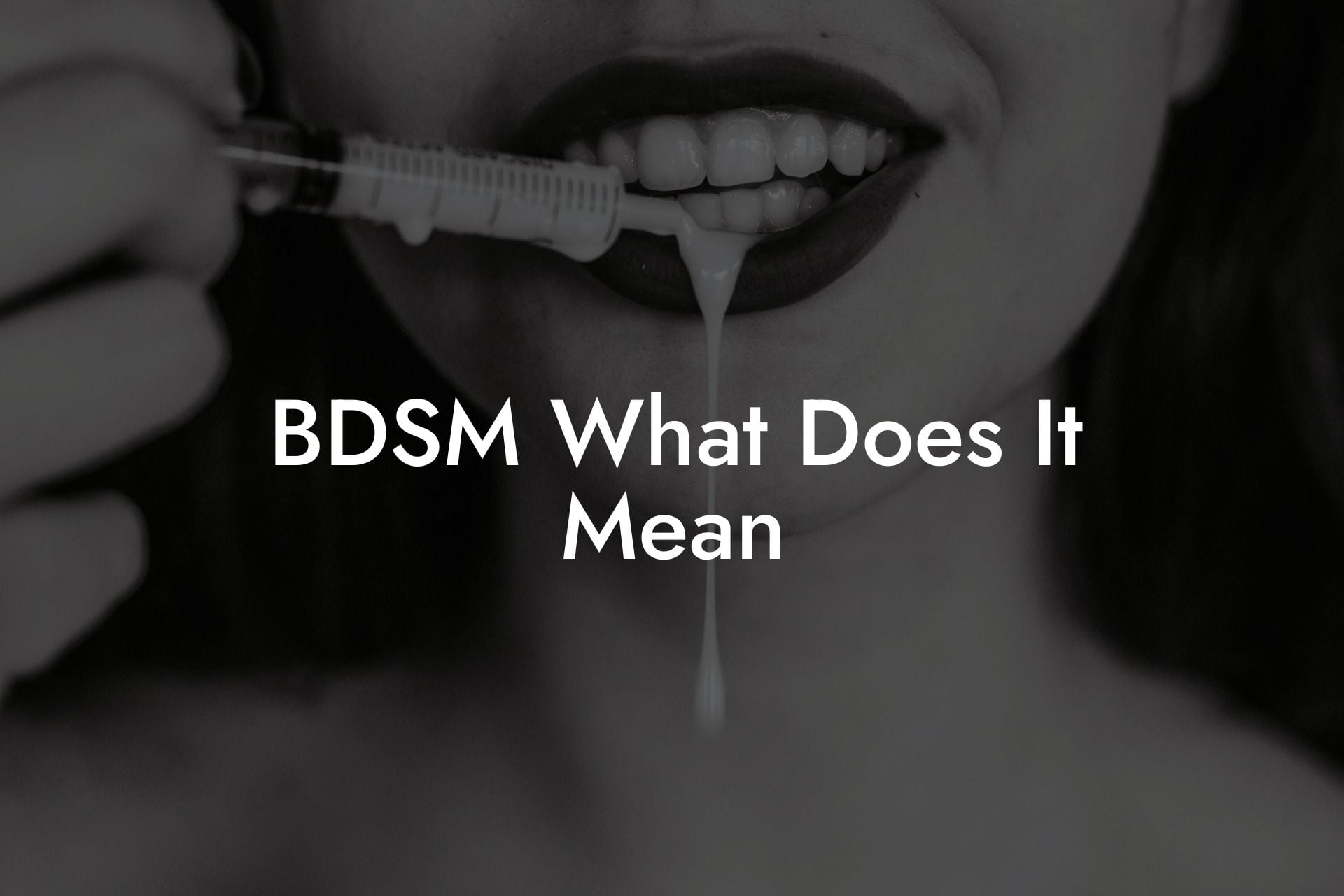 BDSM What Does It Mean