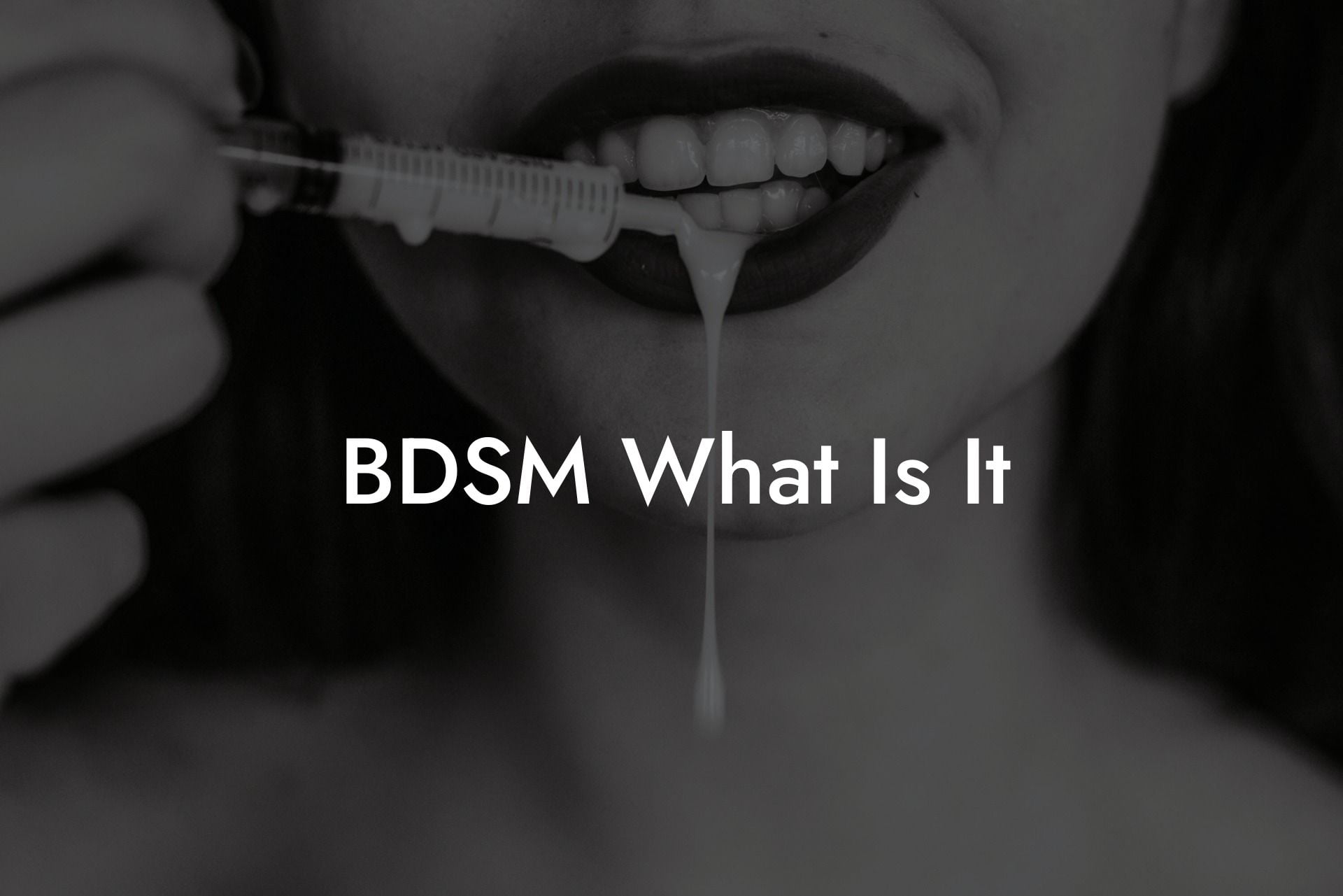 BDSM What Is It