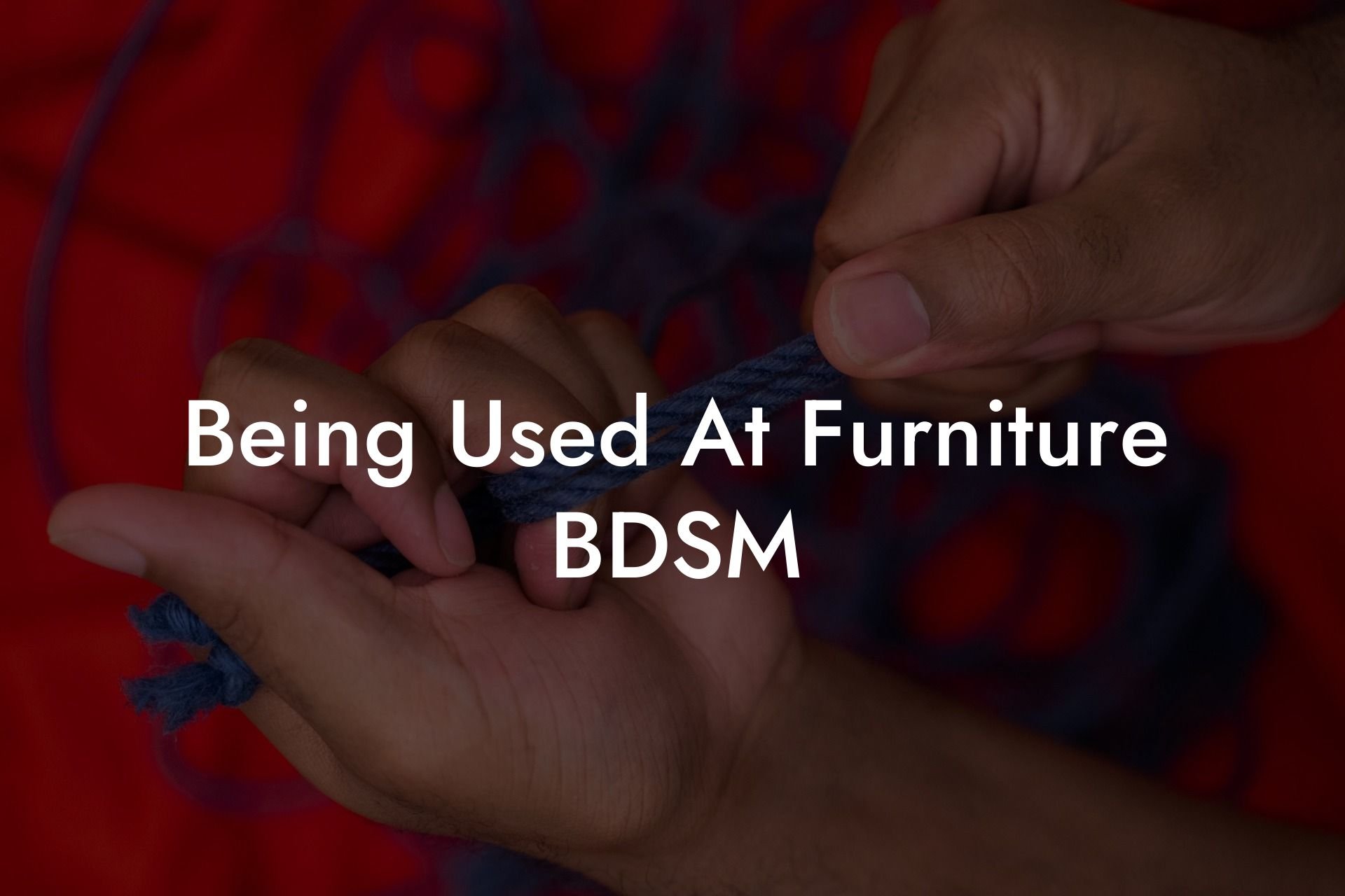 Being Used At Furniture BDSM