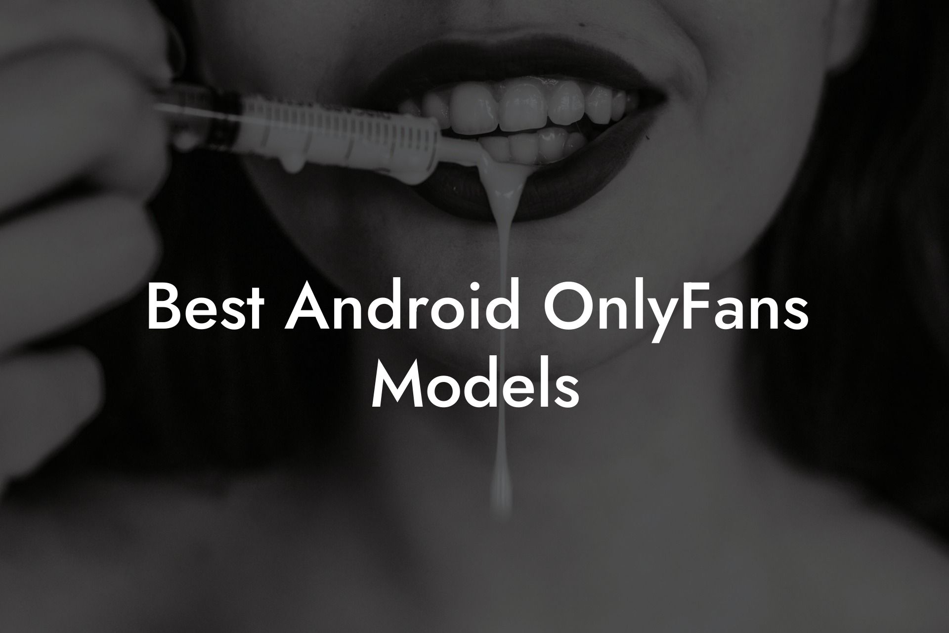 Best Android OnlyFans Models