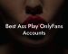 Best Ass Play OnlyFans Accounts