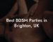 Best BDSM Parties in Brighton, UK