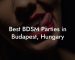 Best BDSM Parties in Budapest, Hungary