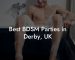 Best BDSM Parties in Derby, UK
