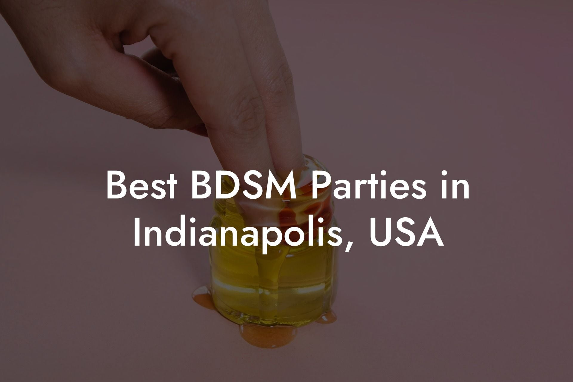 Best BDSM Parties in Indianapolis, USA