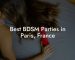 Best BDSM Parties in Paris, France