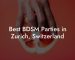 Best BDSM Parties in Zurich, Switzerland