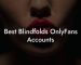 Best Blindfolds OnlyFans Accounts