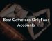 Best Catheters OnlyFans Accounts