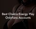 Best Chakra Energy Play OnlyFans Accounts