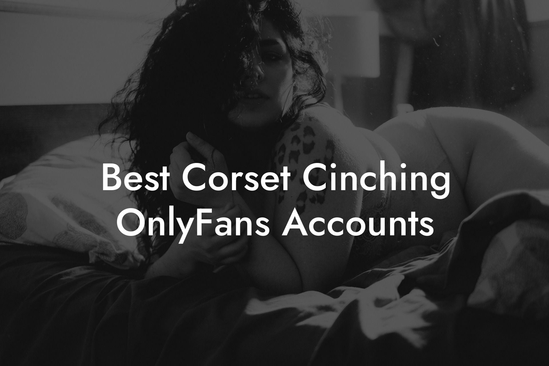 Best Corset Cinching OnlyFans Accounts