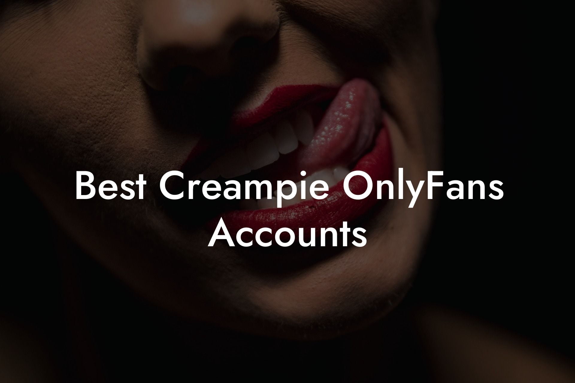 Best Creampie OnlyFans Accounts