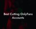 Best Cutting OnlyFans Accounts