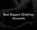 Best Diapers OnlyFans Accounts