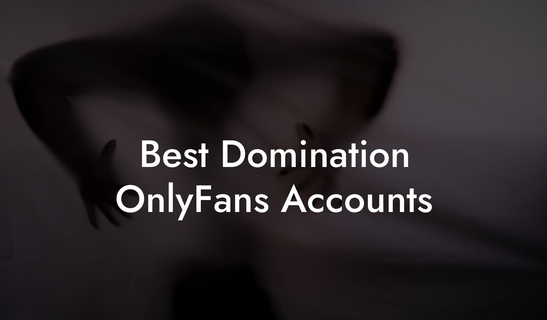 Best Domination OnlyFans Accounts