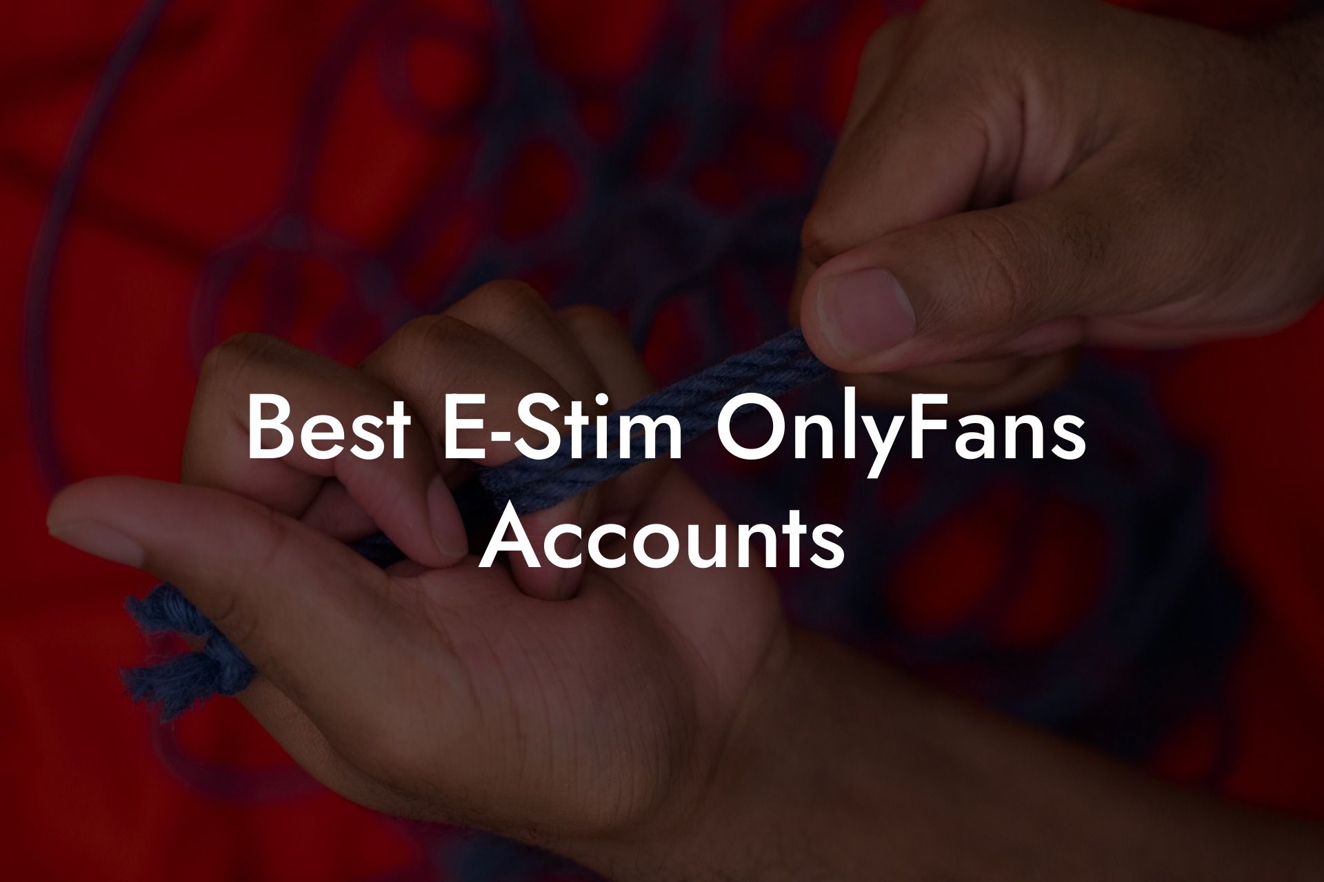 Best E-Stim OnlyFans Accounts