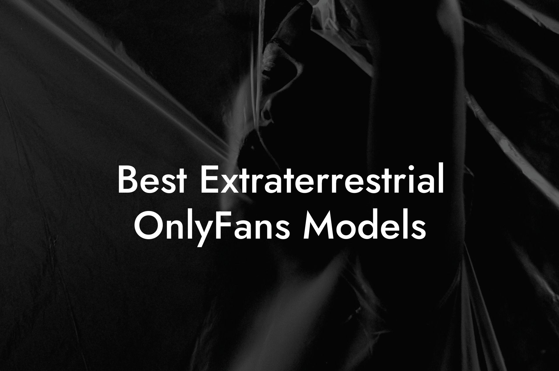 Best Extraterrestrial OnlyFans Models