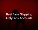 Best Face Slapping OnlyFans Accounts