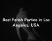Best Fetish Parties in Los Angeles, USA