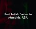 Best Fetish Parties in Memphis, USA